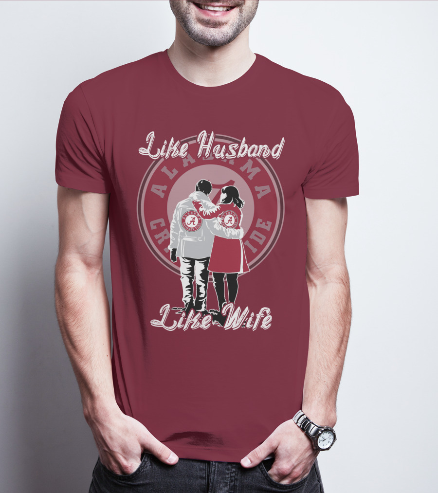 Like Husband Like Wife Alabama Crimson Tide T-Shirt