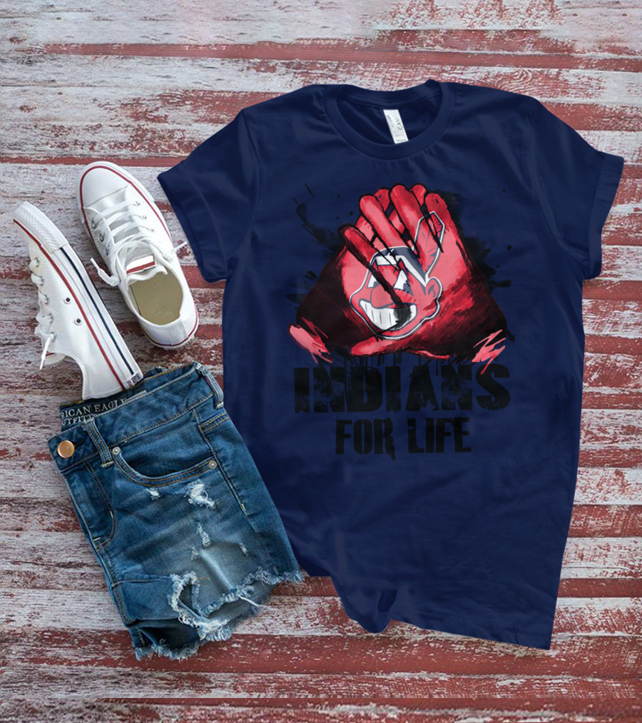 Cleveland Indians For Life T-Shirt