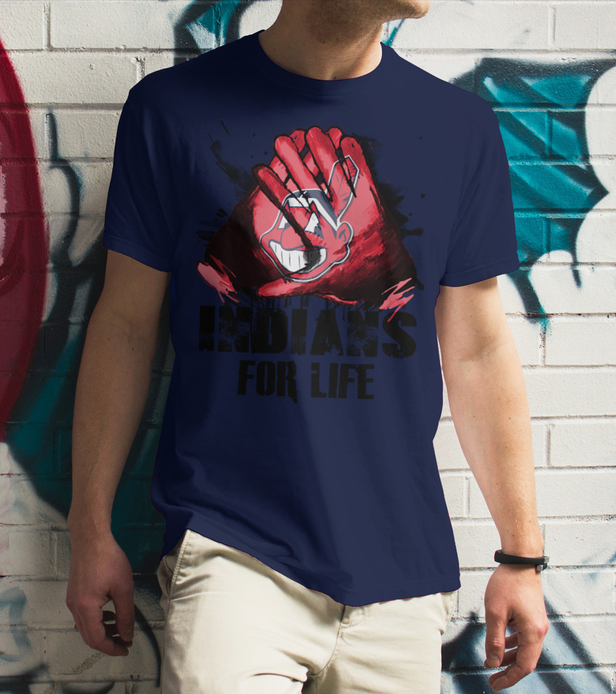 Cleveland Indians For Life T-Shirt