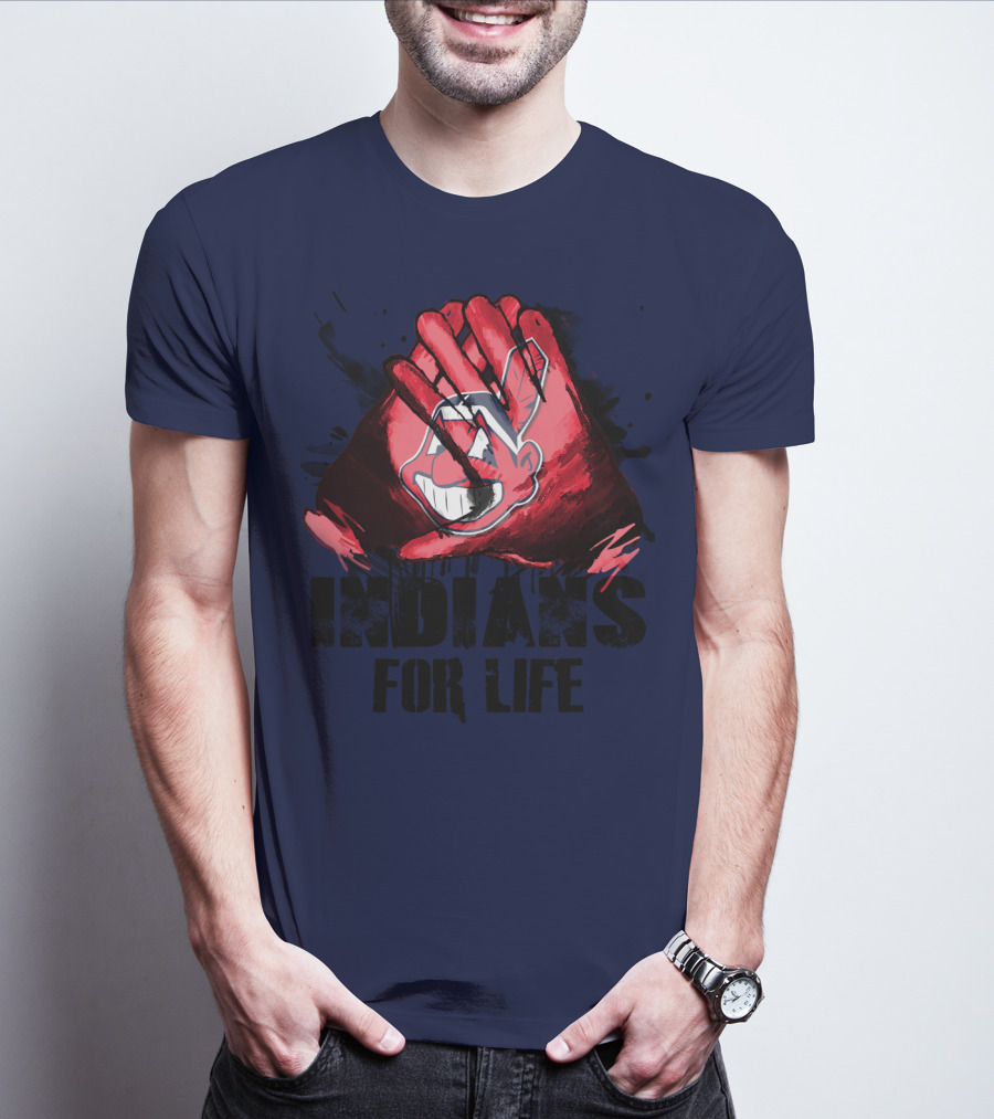 Cleveland Indians For Life T-Shirt