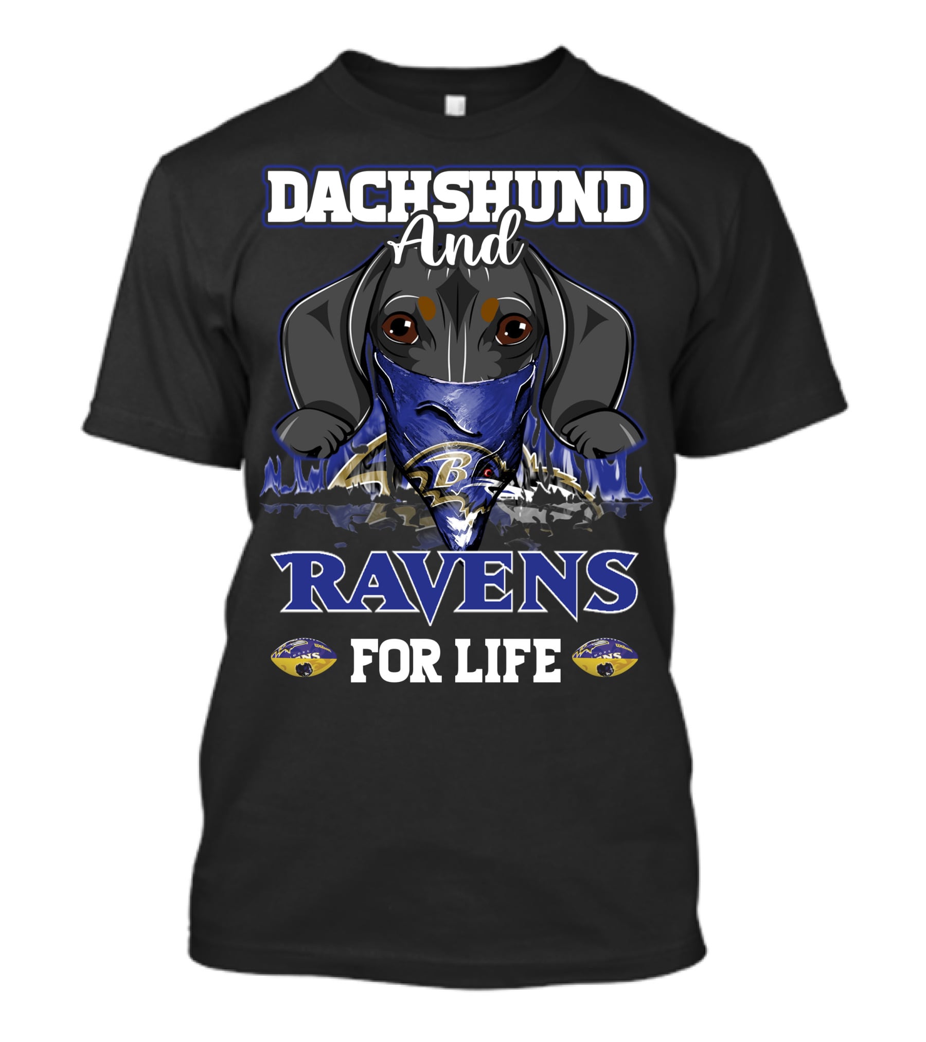 Dachshund And Ravens For Life Baltimore Ravens T-Shirt