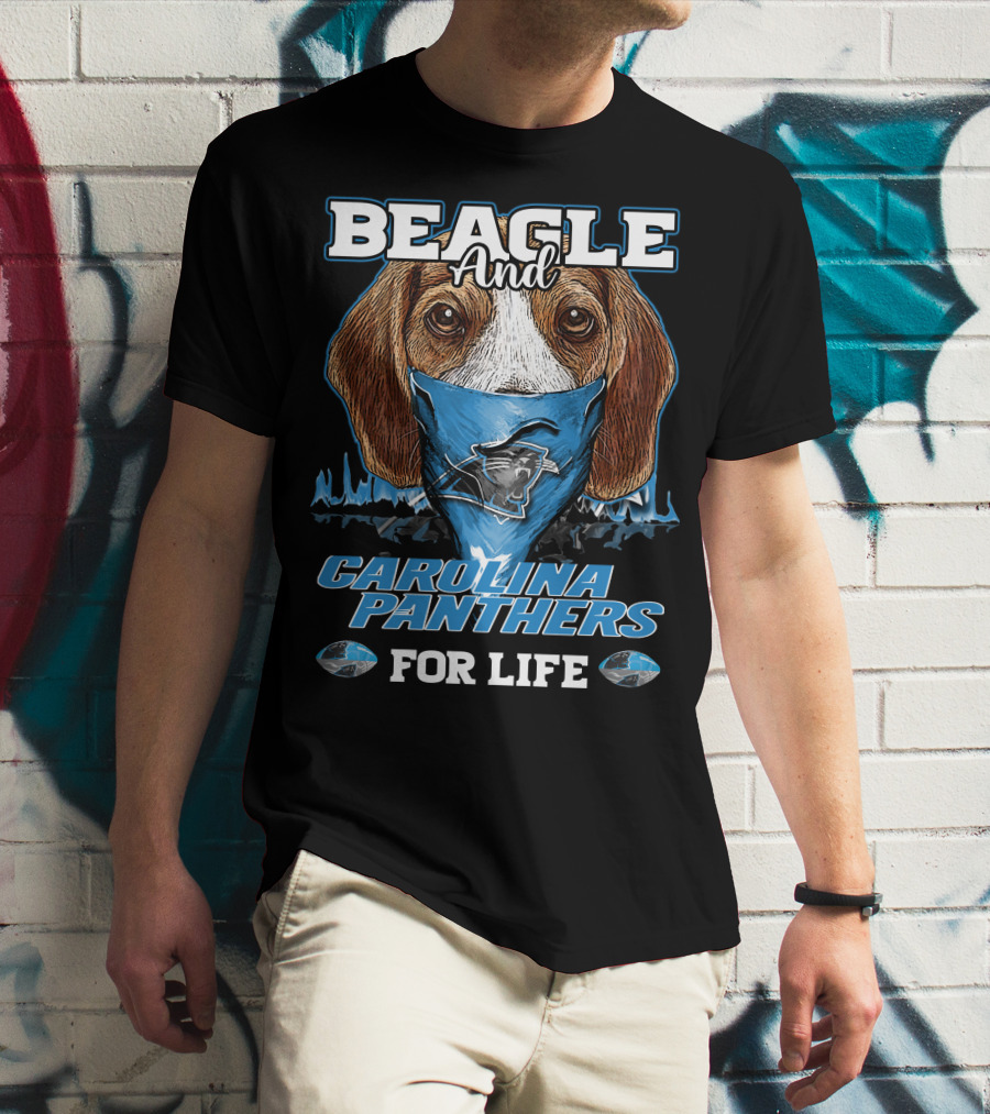BEAGLE AND CAROLINA PANTHERS FOR LIFE T-Shirt
