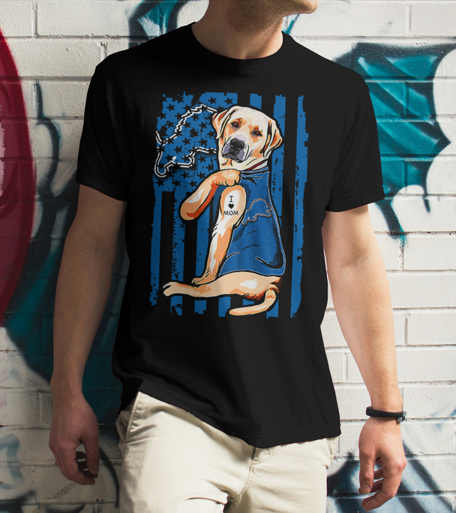 Labrador Retriever I Love Mom Detroit Lions Football Fan T-Shirt