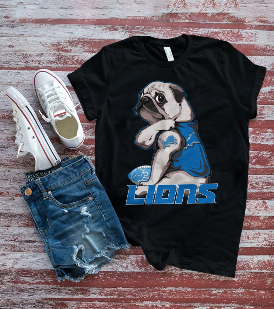 Pug Detroit Lions Football Fan Lifestyle T-Shirt