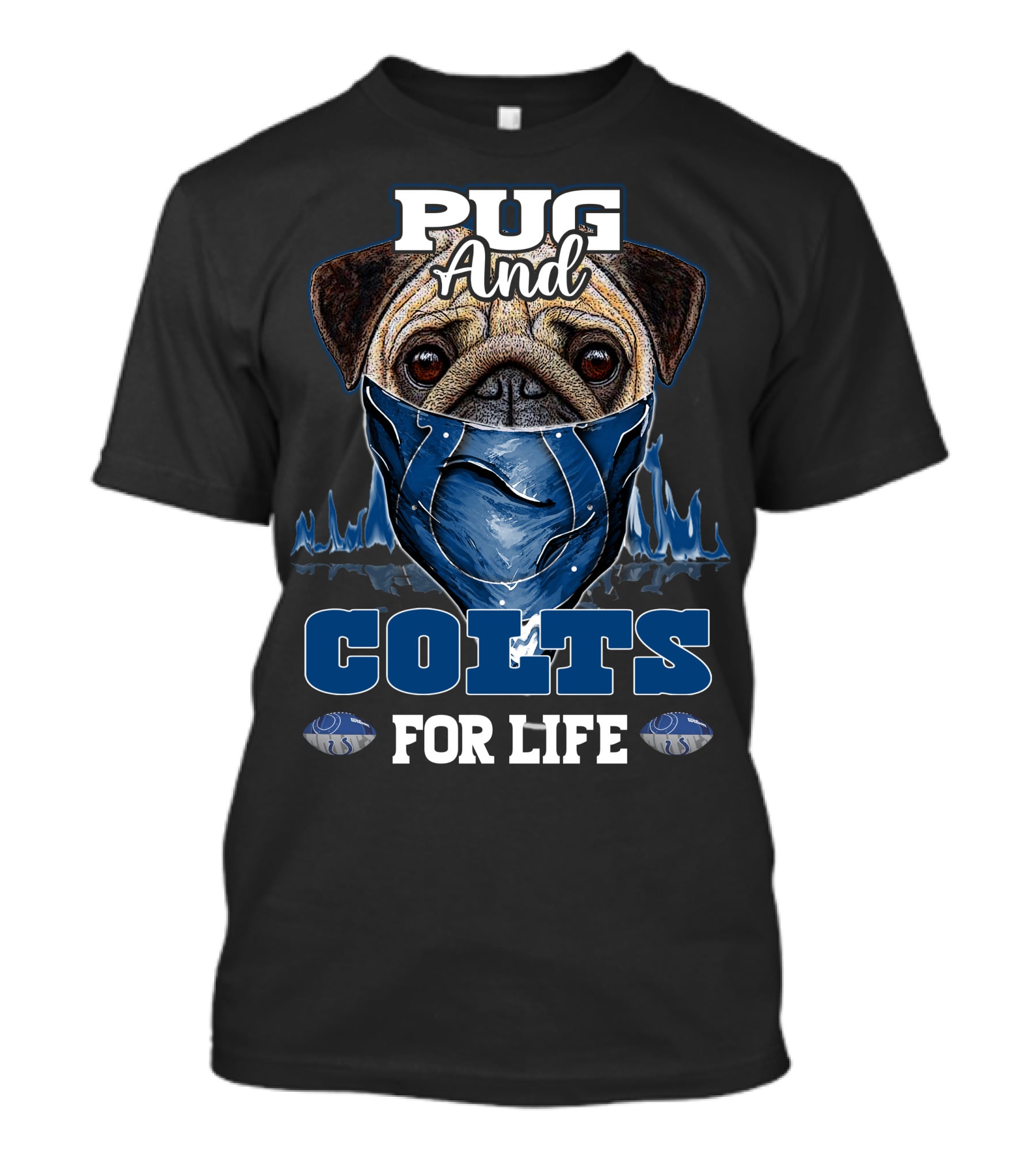 Pug And Colts For Life T-Shirt