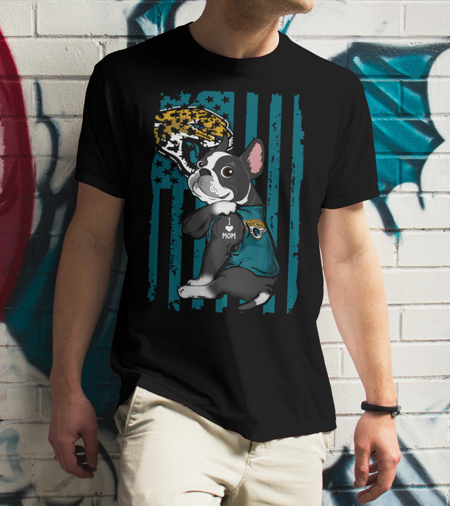 Boston Terrier I Love Mom Jacksonville Jaguars Fan Flag T-Shirt