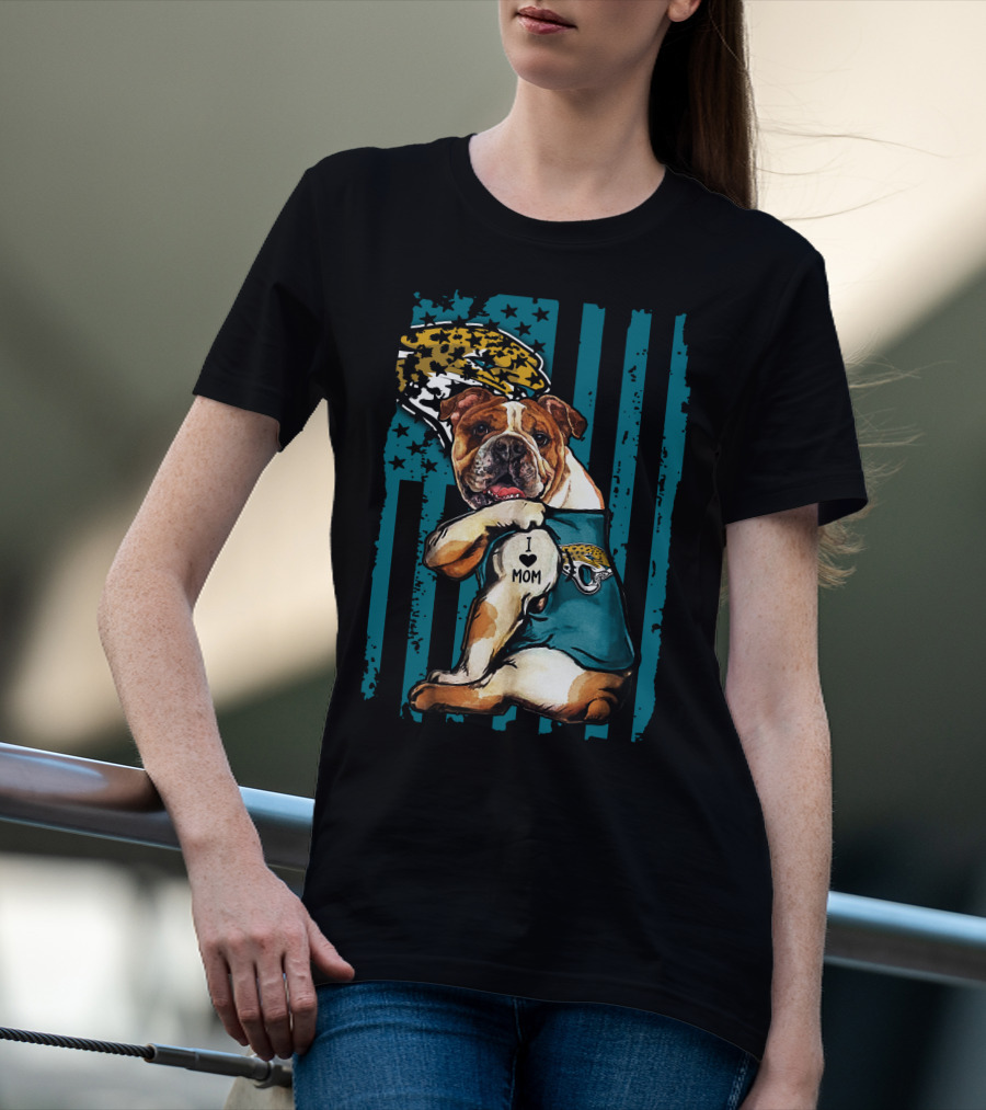 Bulldog I Love Mom Jacksonville Jaguars T-Shirt