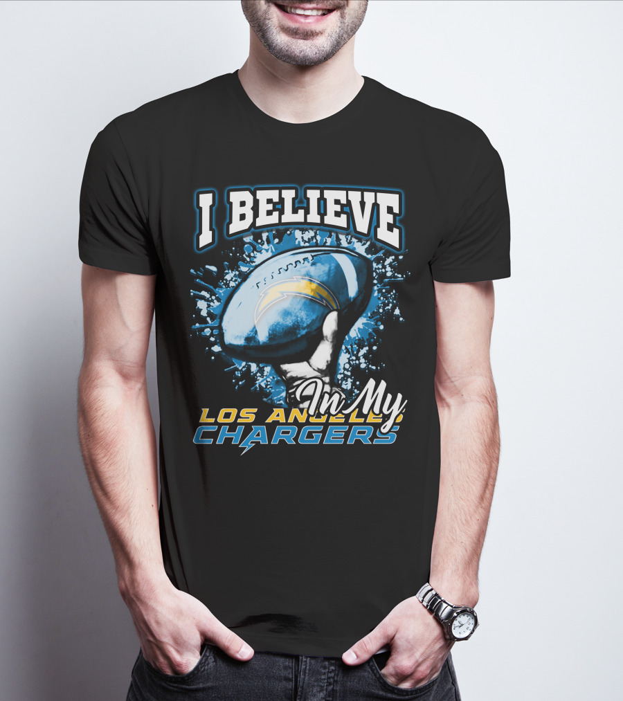 I Believe In My Los Angeles Chargers T-Shirt