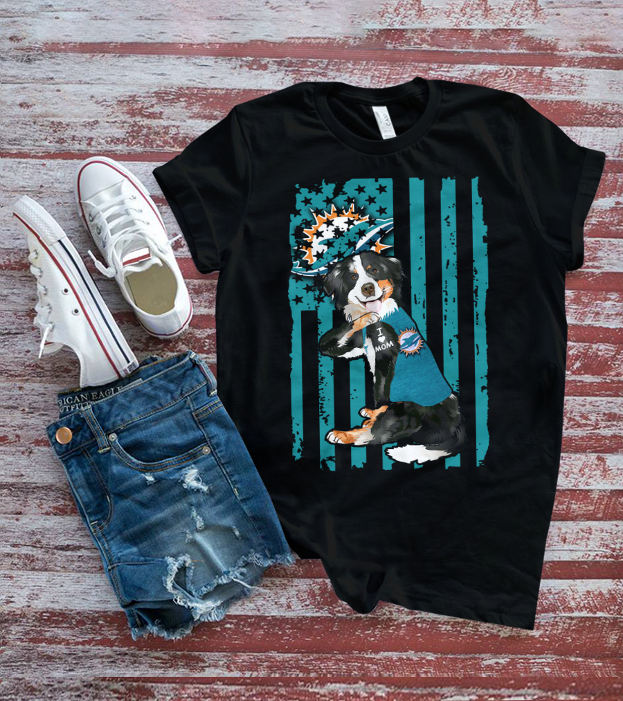 Border Collie I Love Mom Miami Dolphins Flag T-Shirt