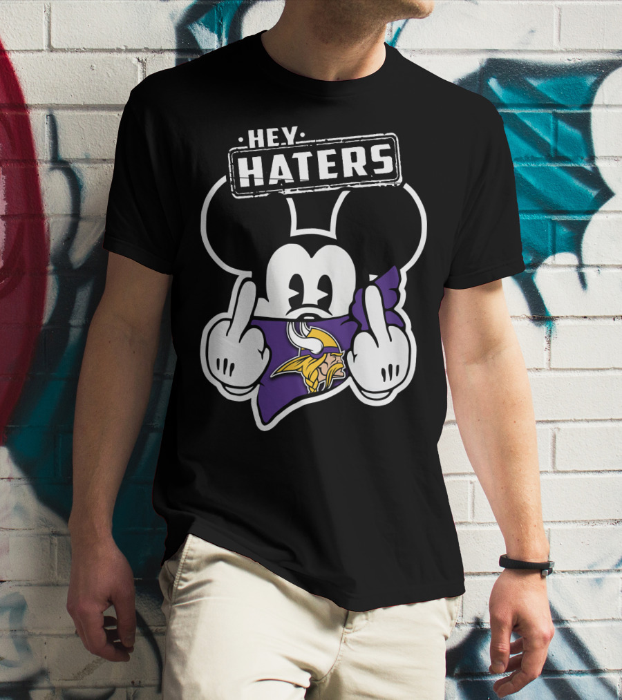 Mick Hey Haters Minnesota Vikings T-Shirt