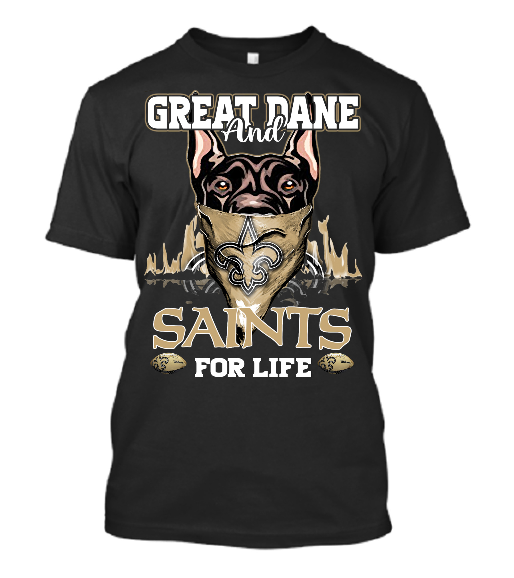 Great Dane And Saints For Life New Orleans Saints T-Shirt