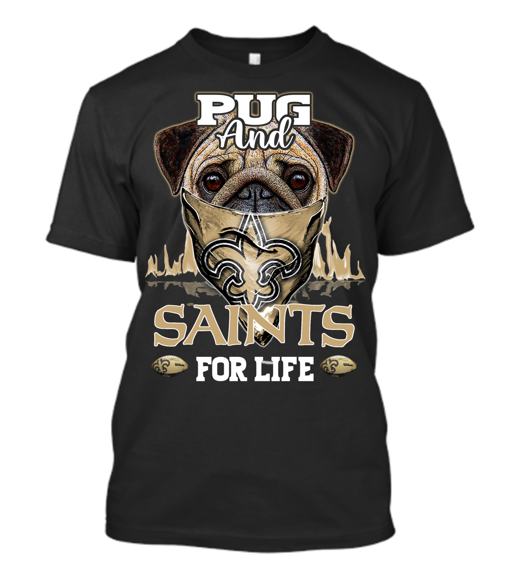 Pug And Saints For Life T-Shirt