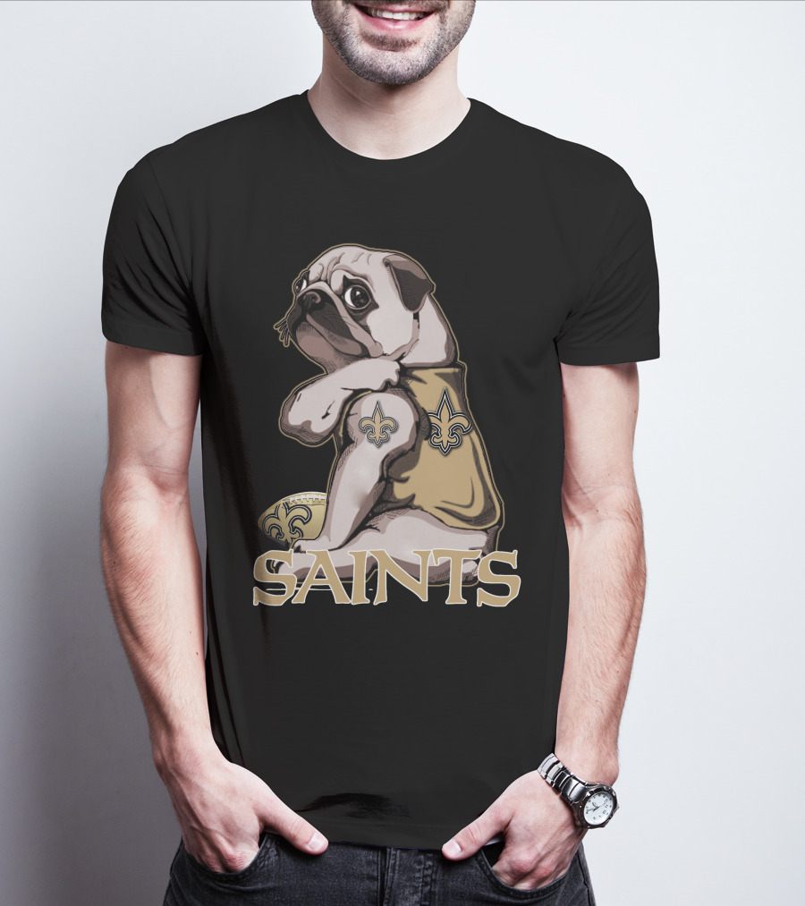 Pug Wearing New Orleans Saints Jersey With Fleur-de-Lis Tattoo And Football T-Shirt