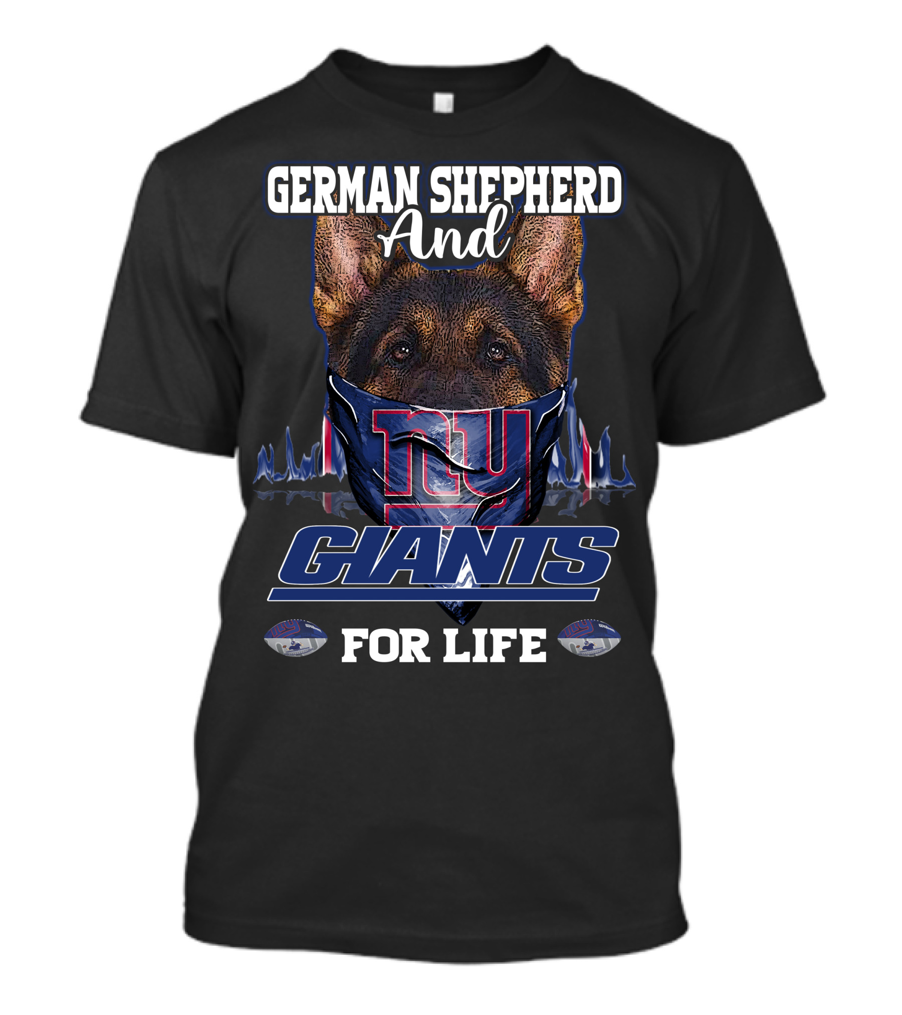 German Shepherd And New York Giants For Life T-Shirt