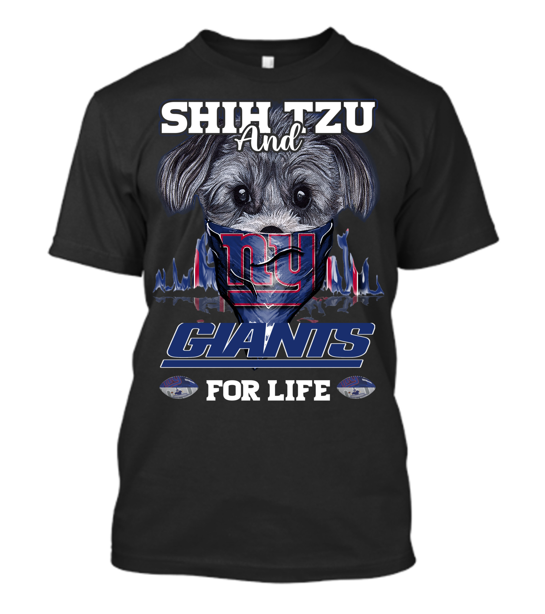 Shih Tzu And New York Giants For Life T-Shirt