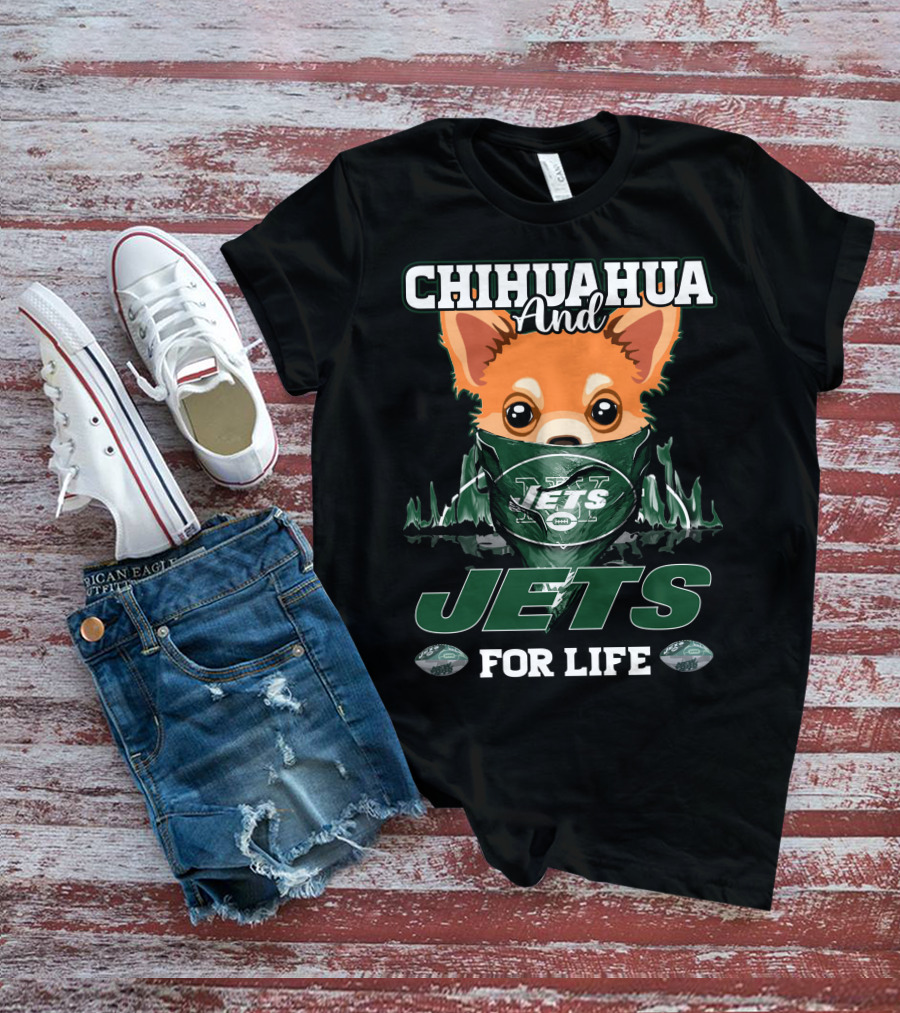 Chihuahua And Jets For Life New York T-Shirt