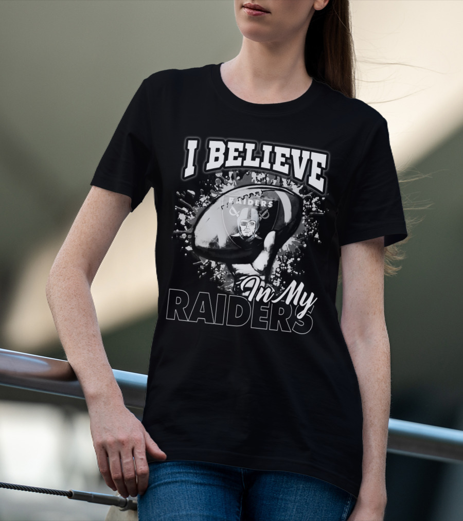 I Believe In My Raiders T-Shirt