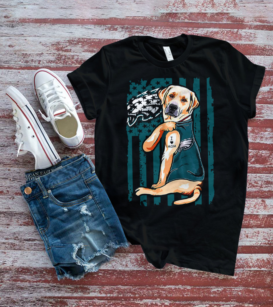 Philadelphia Eagles Labrador Retriever I Love Mom Tattoo T-Shirt