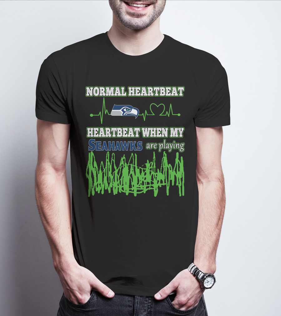 Normal Heartbeat Heartbeat When My Seahawks Are Playing T-Shirt