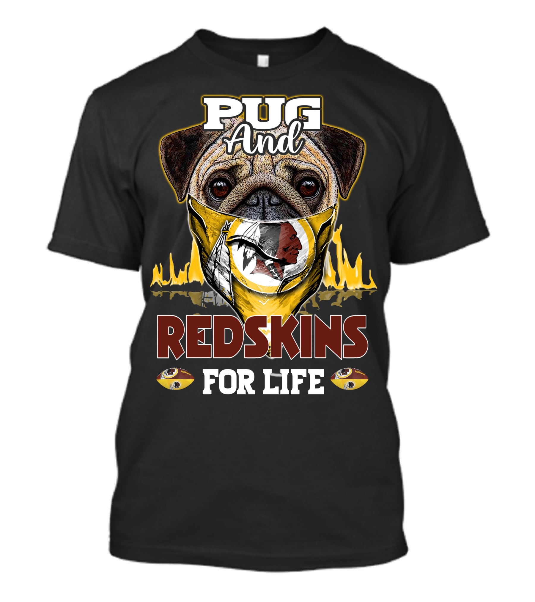 Pug And Redskins For Life T-Shirt