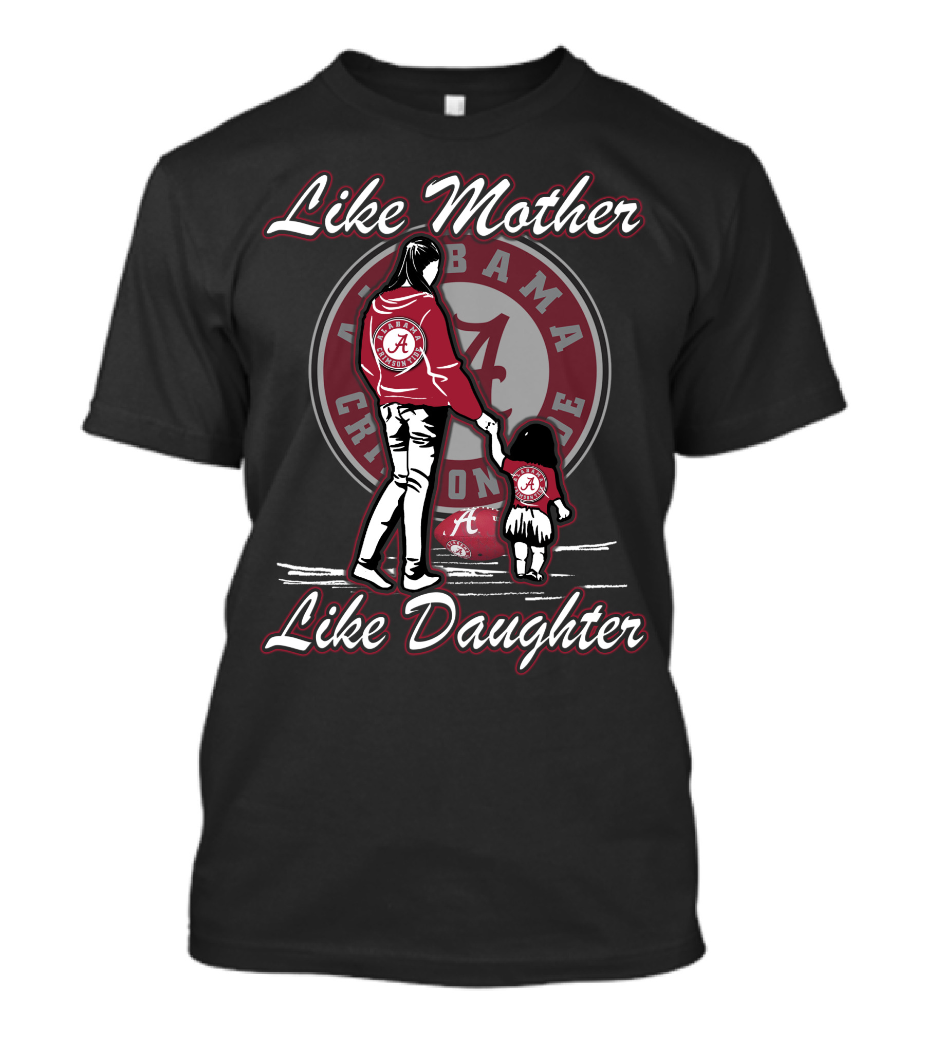 Like Mother Like Daughter Alabama Crimson Tide T-Shirt