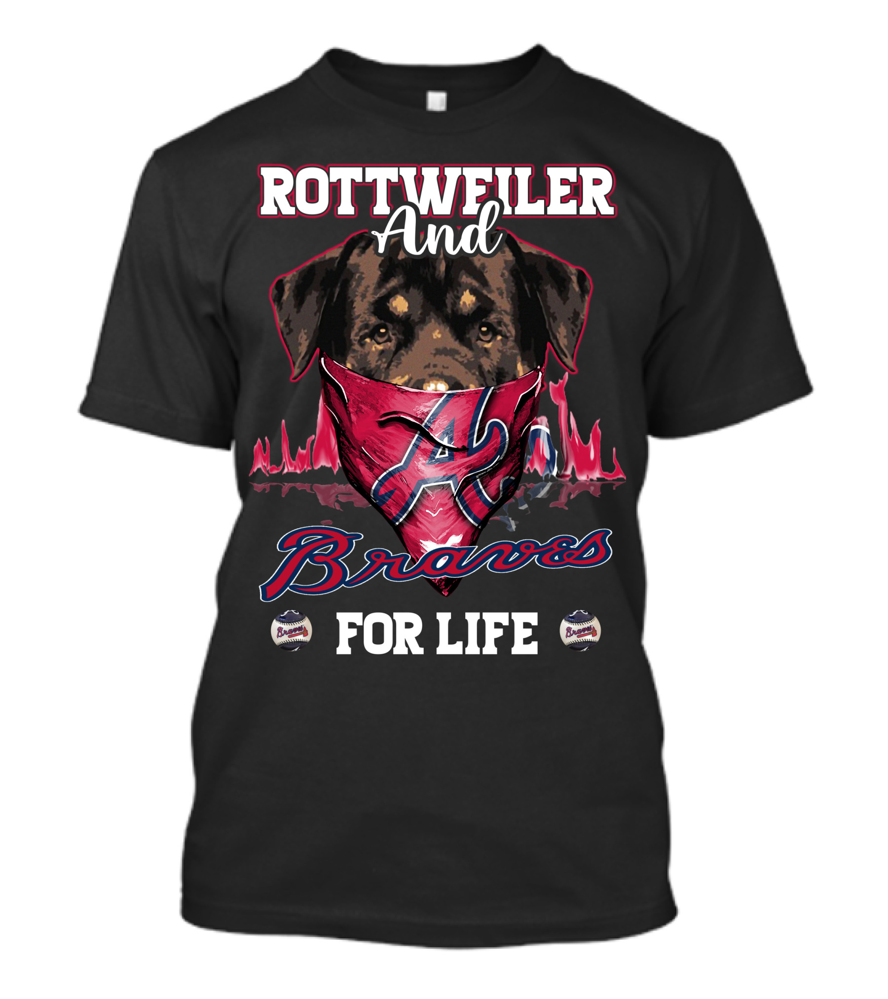 Rottweiler And Braves For Life Atlanta T-Shirt
