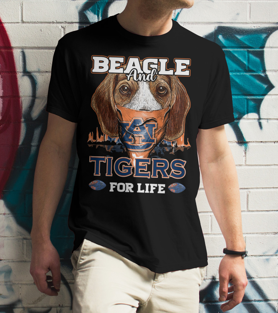 Beagle And Auburn Tigers For Life T-Shirt