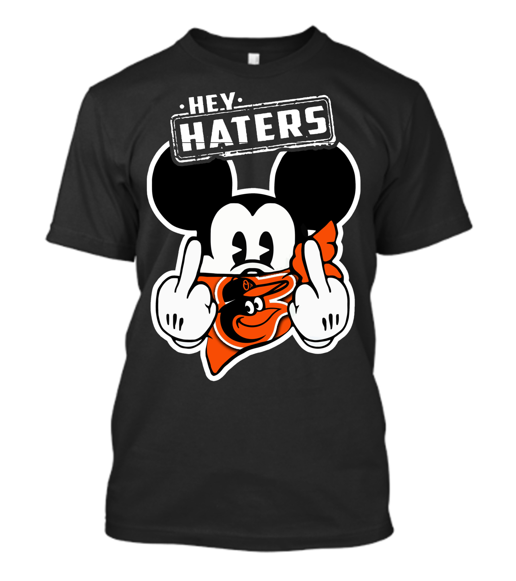 Hey Haters Mickey Mouse Baltimore Orioles T-Shirt