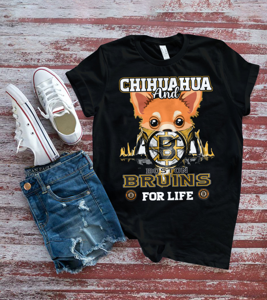 Chihuahua And Boston Bruins For Life T-Shirt
