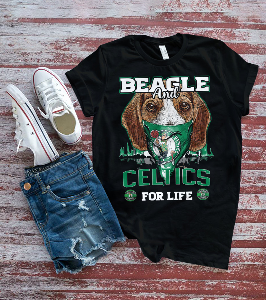 Beagle And Celtics For Life Boston Celtics T-Shirt