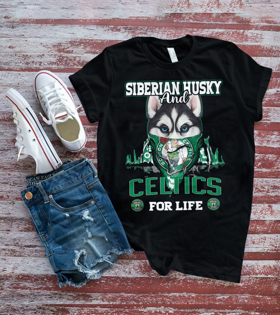 Siberian Husky And Celtics For Life Boston Celtics T-Shirt