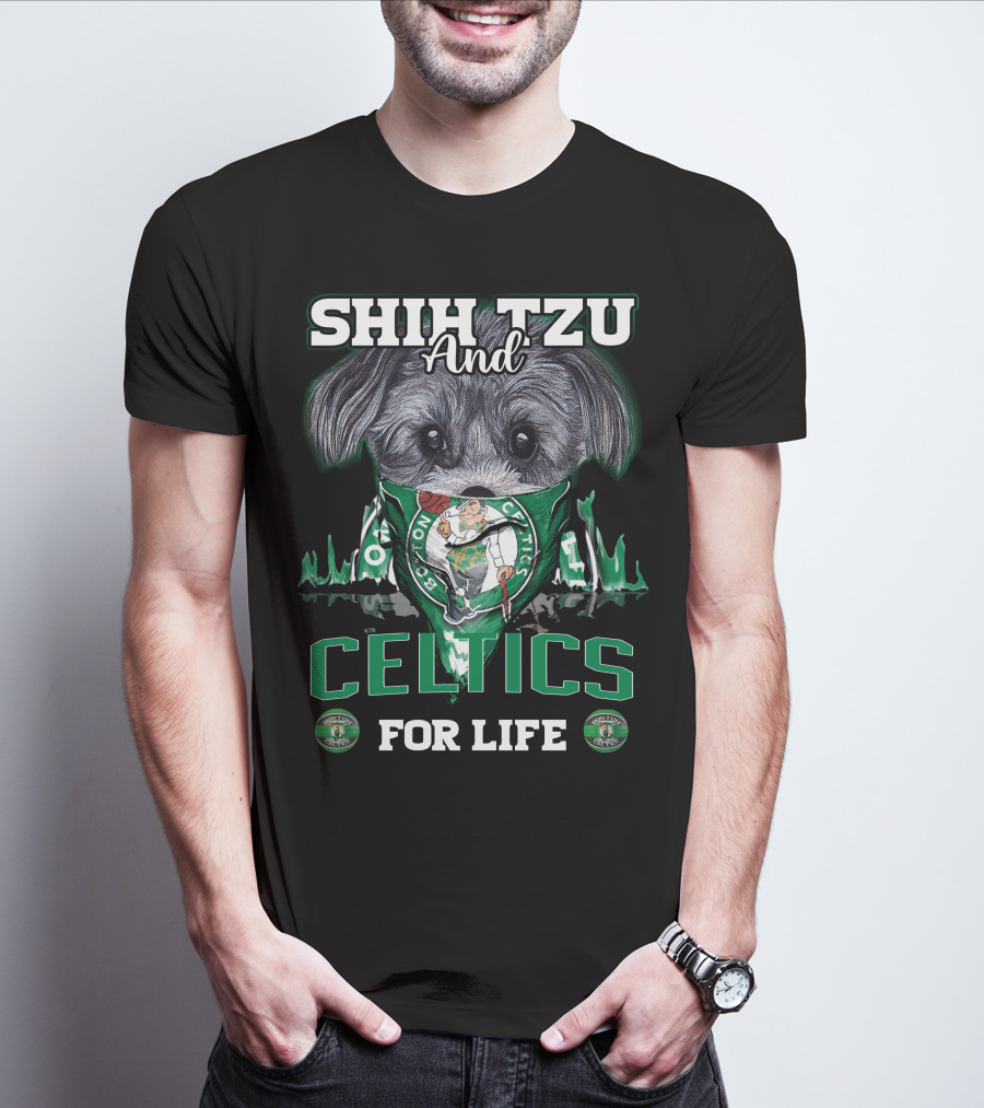 Shih Tzu And Boston Celtics For Life T-Shirt