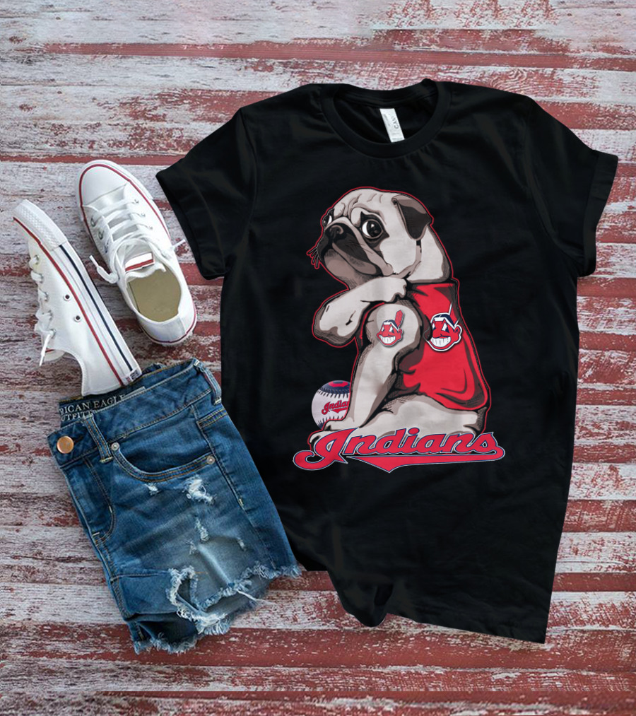 Pug Cleveland Indians Baseball Chief Wahoo Indians T-Shirt