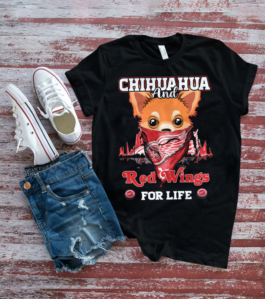 Chihuahua And Red Wings For Life T-Shirt