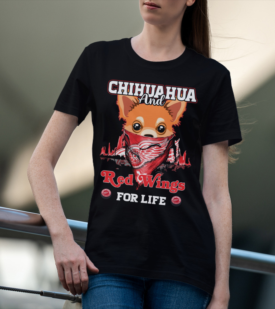 Chihuahua And Red Wings For Life T-Shirt