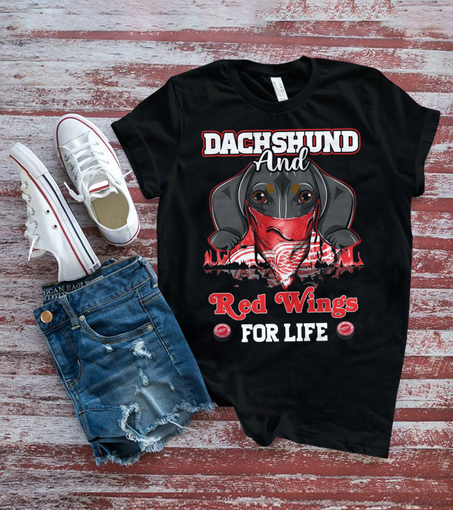 Dachshund And Red Wings For Life Detroit T-Shirt