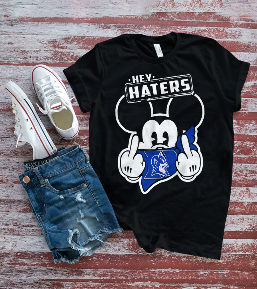 Hey Haters Mick Duke Blue Devils T-Shirt