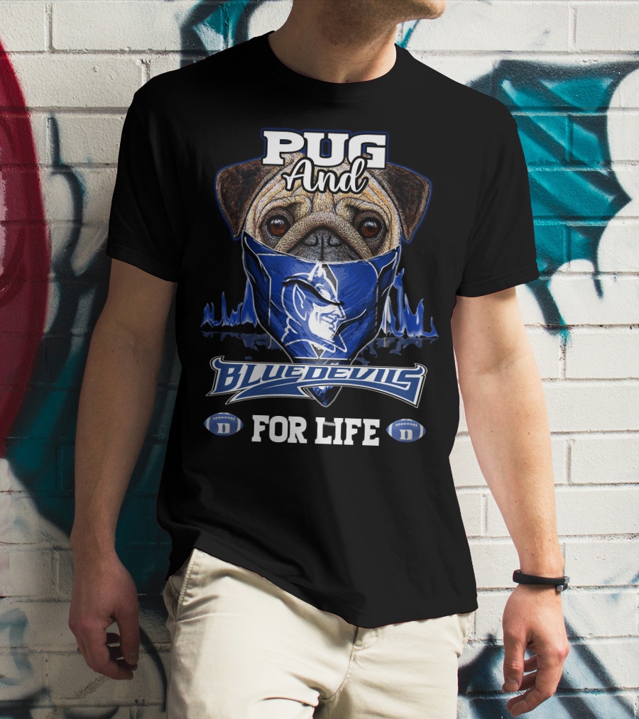 Pug And Blue Devils For Life T-Shirt