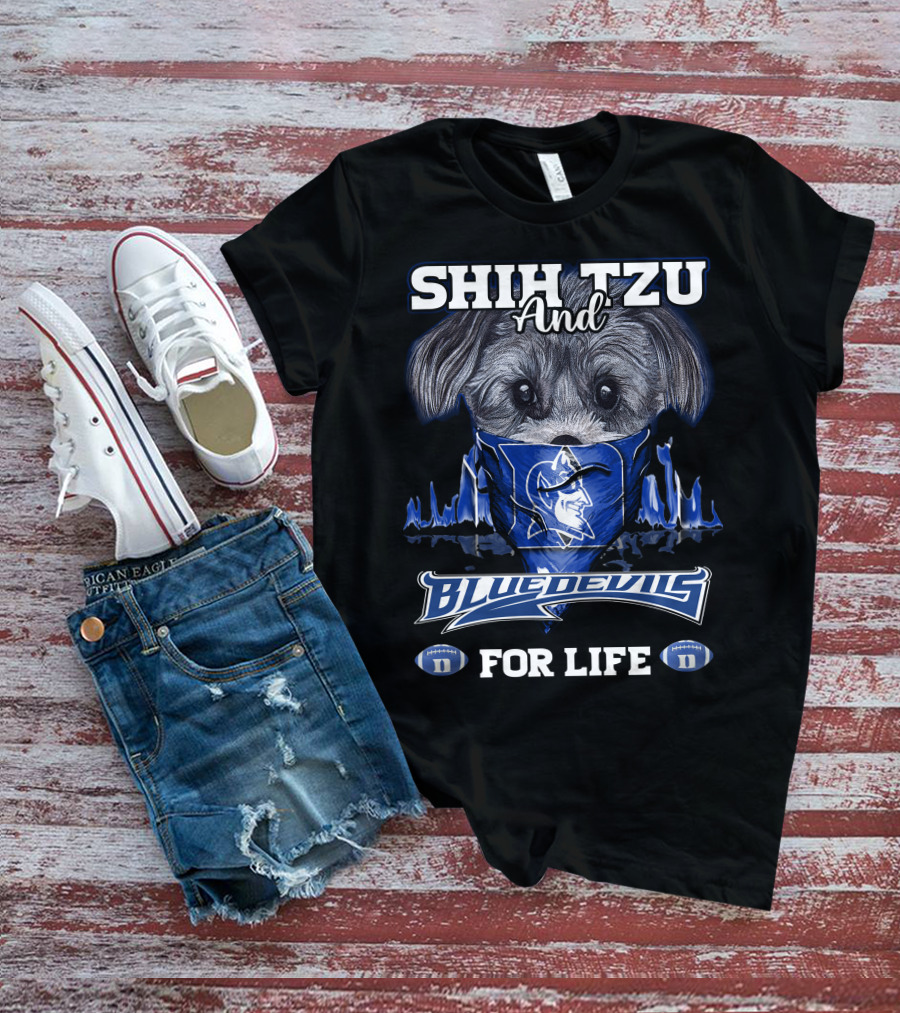 Shih Tzu And Duke Blue Devils For Life T-Shirt