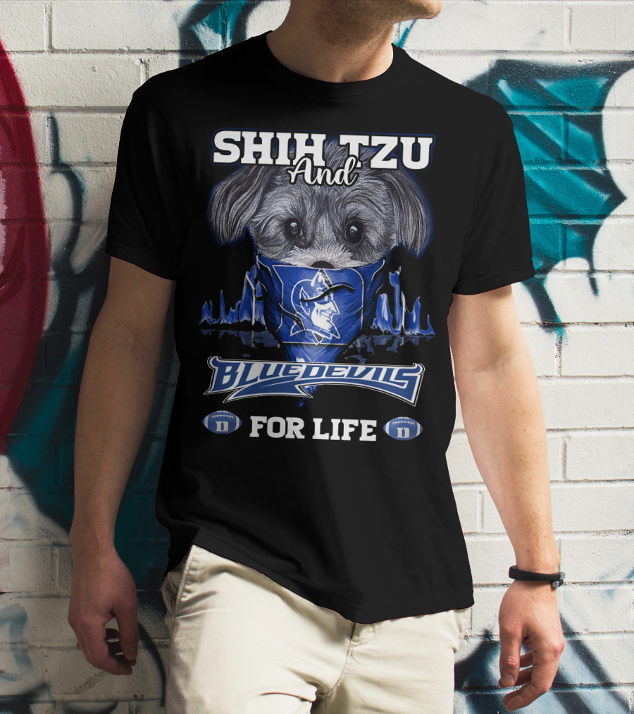 Shih Tzu And Duke Blue Devils For Life T-Shirt