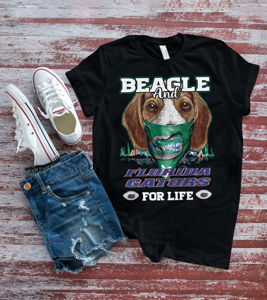 Beagle And Florida Gators For Life T-Shirt