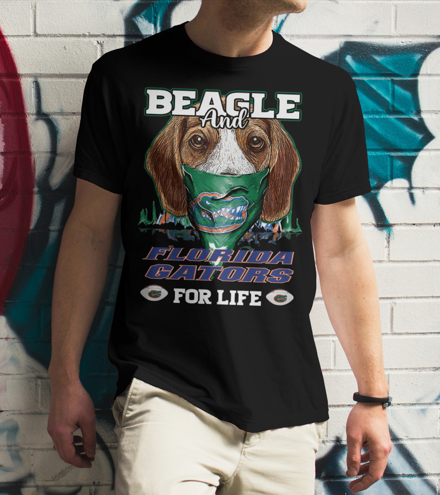 Beagle And Florida Gators For Life T-Shirt