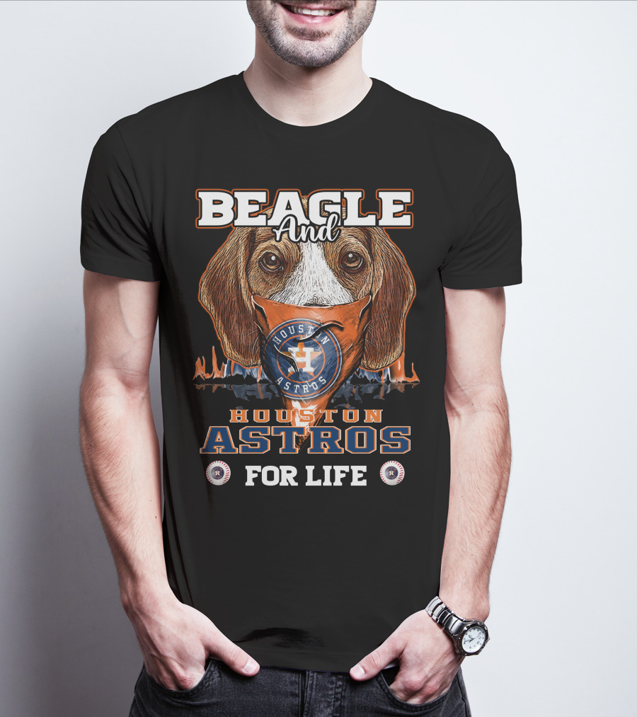 Beagle And Houston Astros For Life T-Shirt