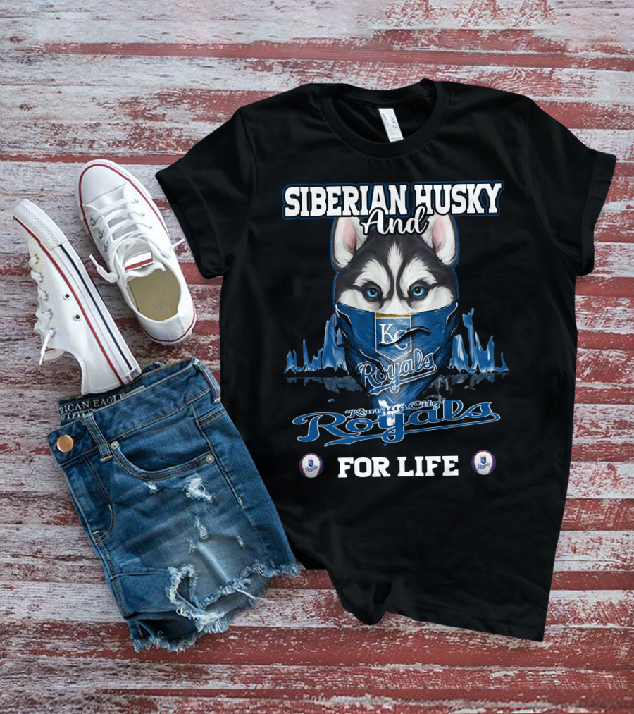 Siberian Husky And Kansas City Royals For Life T-Shirt