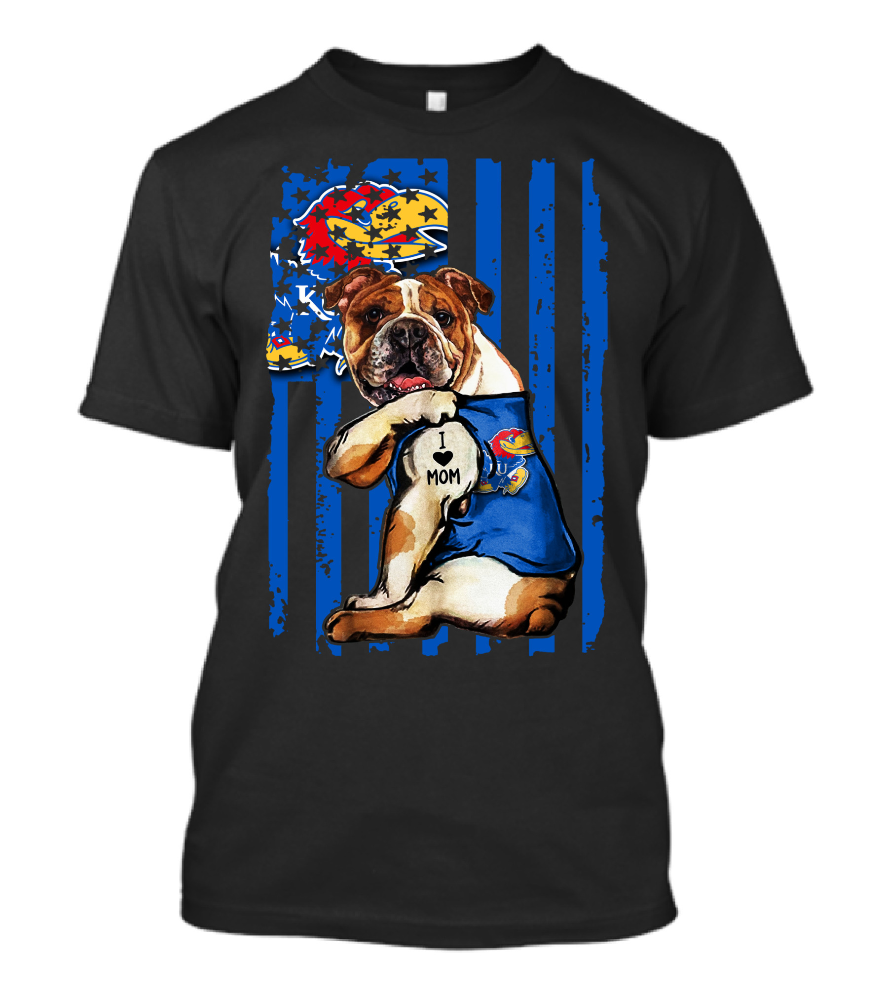 Bulldog Wearing Kansas Jayhawks I Love Mom Tattoo With Blue Stripes And Jayhawk T-Shirt