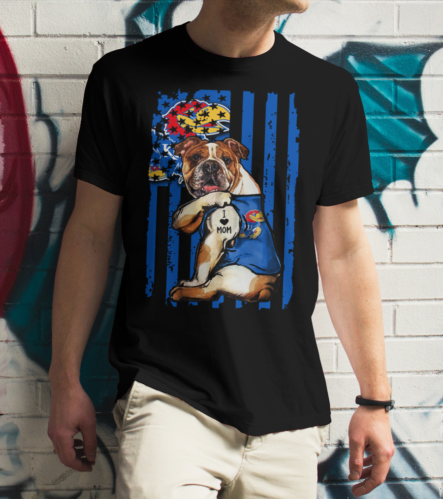 Bulldog Wearing Kansas Jayhawks I Love Mom Tattoo With Blue Stripes And Jayhawk T-Shirt