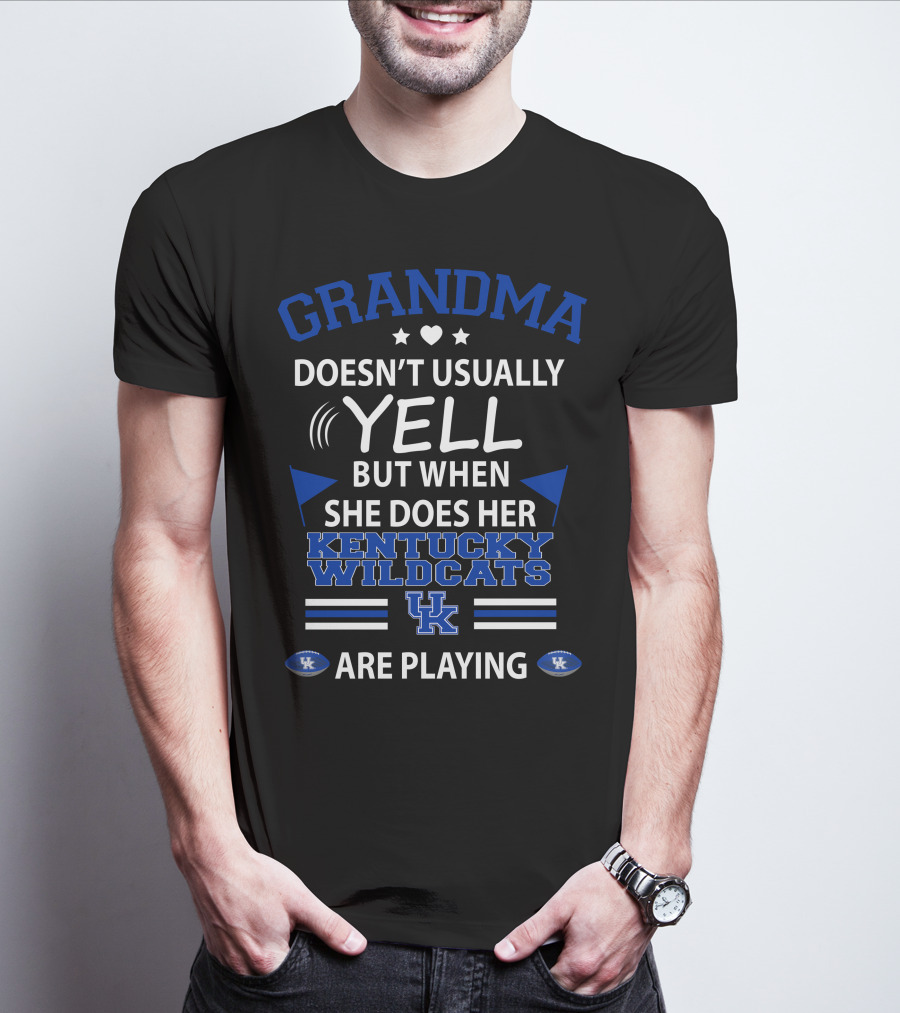 Grandma Doesn't Usually Yell But When She Does Her Kentucky Wildcats Are Playing T-Shirt