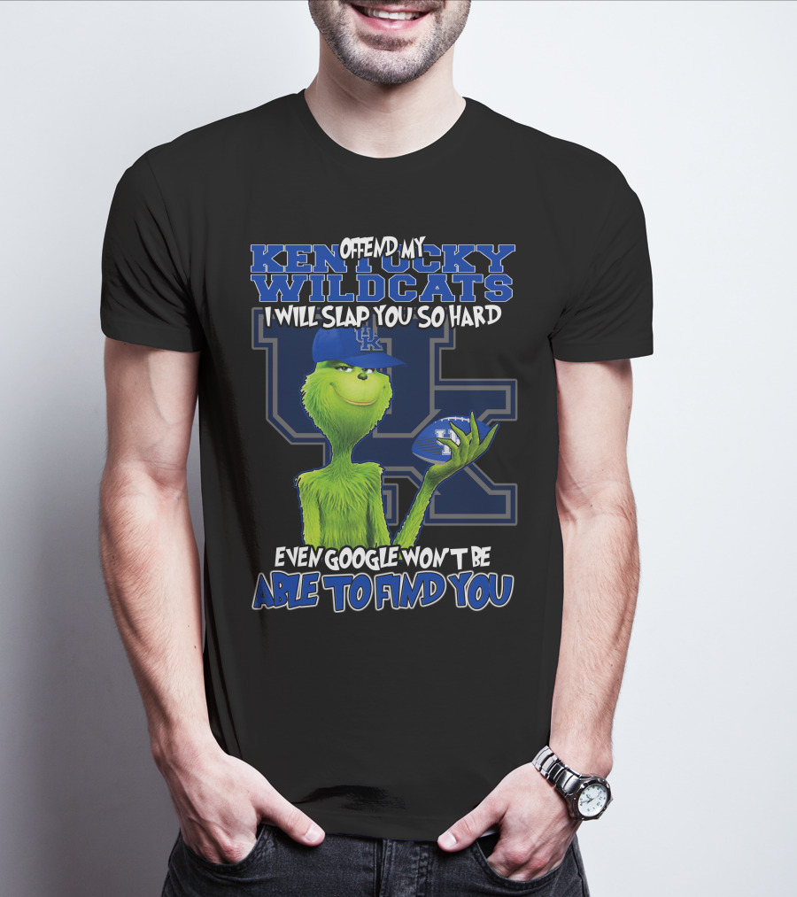Offend My Kentucky Wildcats Grinch Even Google Won't Be Able To Find You T-Shirt