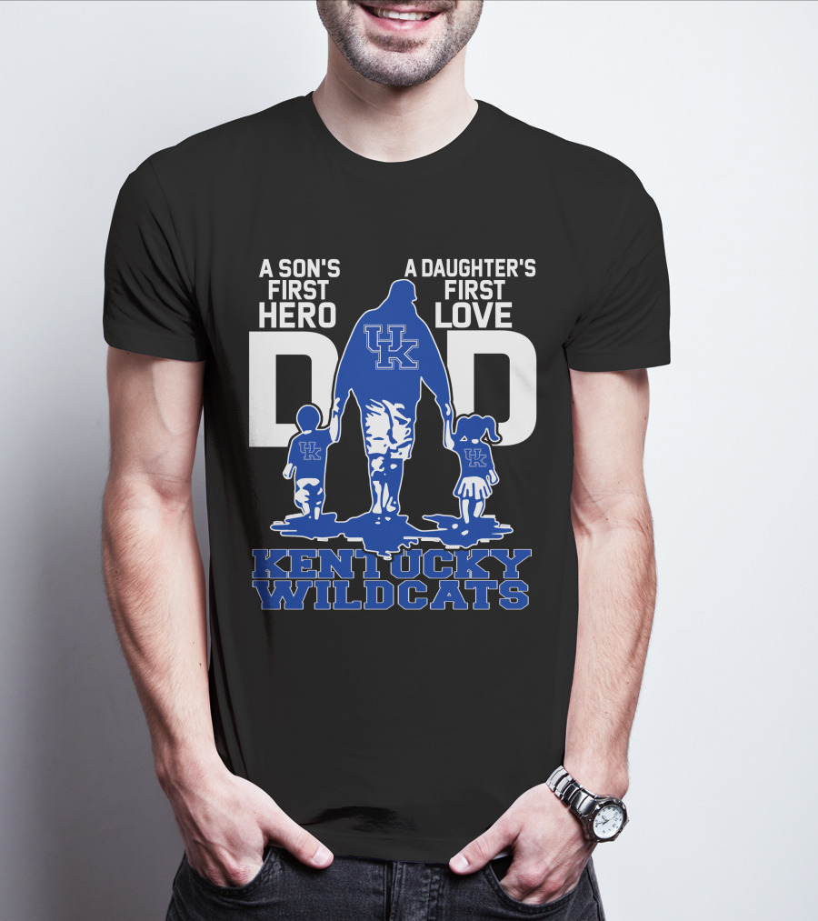 A Son's First Hero A Daughter's First Love Dad Kentucky Wildcats T-Shirt
