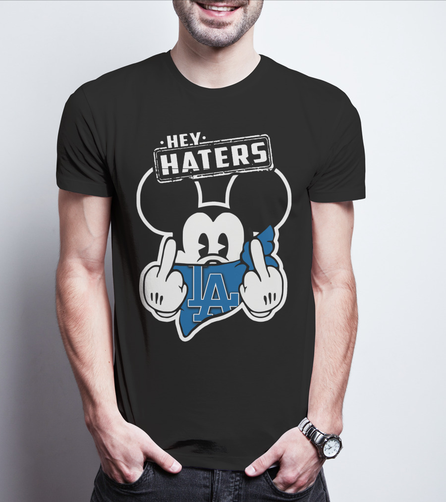 Hey Haters Mick Los Angeles Dodgers T-Shirt